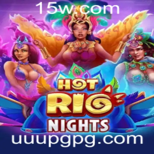 Descubra o Mundo de HotRioNights: A Emoção das Noites Tropicais